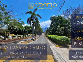 QUINTAS CASA DE CAMPO #10; OROTINA, ALAJUELA #20901al (DUEÑO FINANCIA HASTA UN 70%)